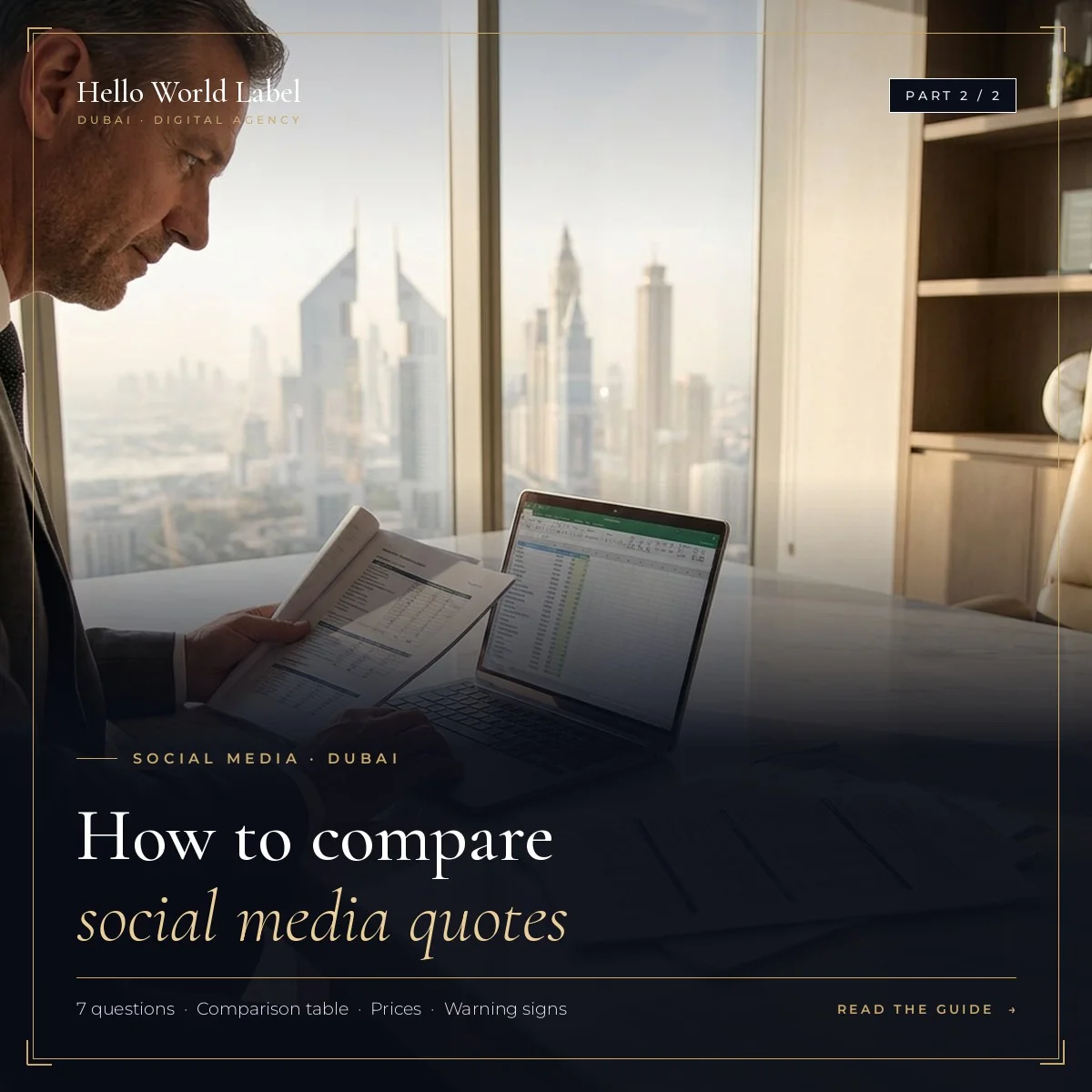 How to Compare Social Media Agency Quotes in Dubai: Worksheet, Prices and Warning Signs (Part 2)