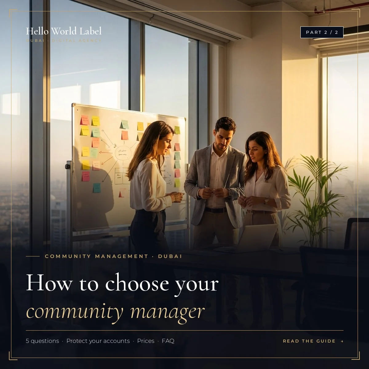 How to Choose a Community Manager in Dubai: Questions, Checks and Prices (Part 2)